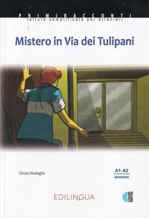 Mistero in Via dei Tulipani A1-A2 | Edilingua (İnce Kapak)