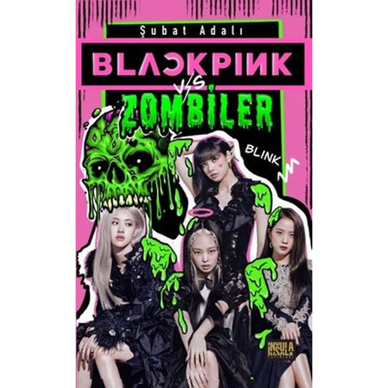 Blackpink vs. Zombiler | İnsula Yayınları