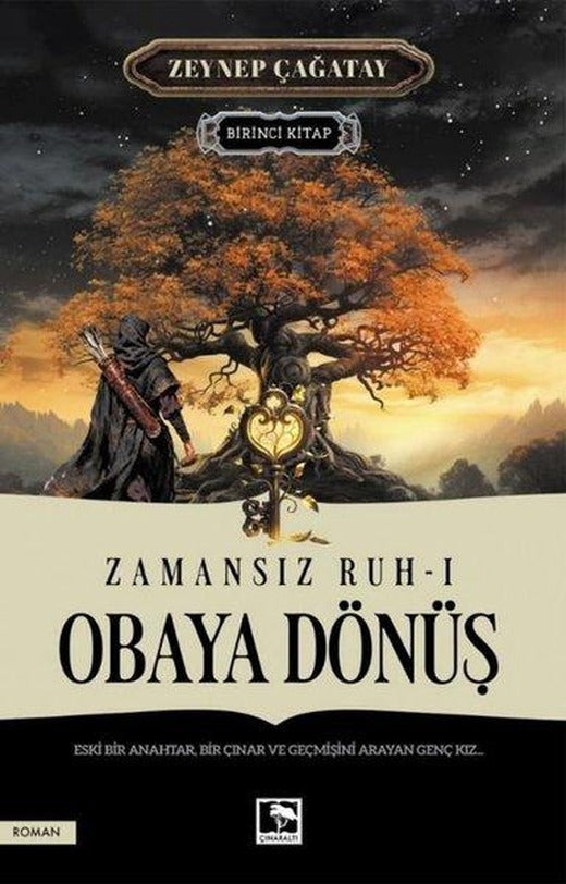 Obaya Dönüş - Zamansız Ruh 1 | Çınaraltı Yayınları (İnce Kapak)