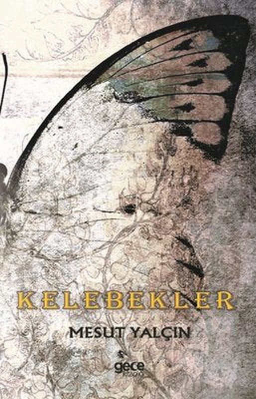 Kelebekler | Gece Kitaplığı