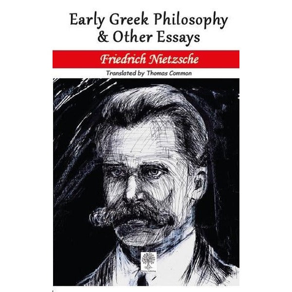 Early Greek Philosophy and Other Essays | Platanus Publishing