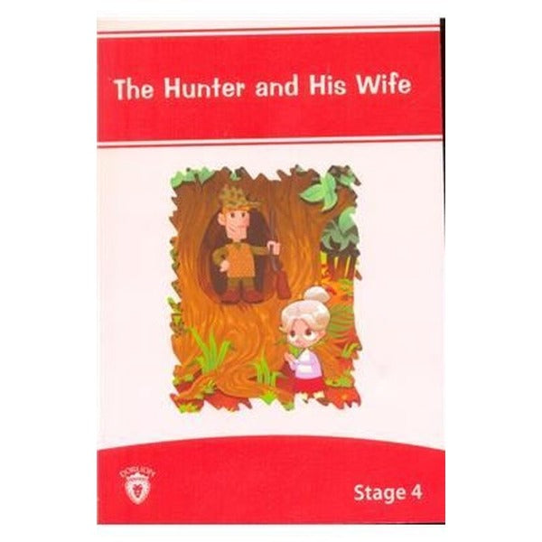 The Hunter And His Wife İngilizce Hikaye Stage 4 | Dorlion Yayınevi
