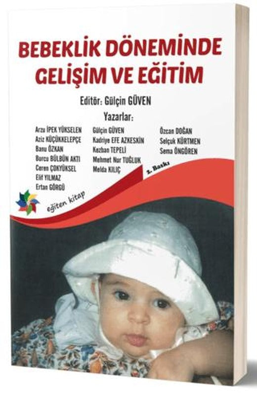 Bebeklik Döneminde Gelişim ve Eğitim | Eğiten Kitap (Ciltsiz)
