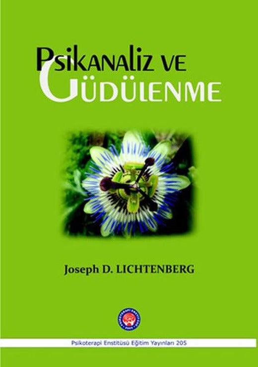 Psikanaliz ve Güdülenme | Psikoterapi Enstitüsü (İnce Kapak)