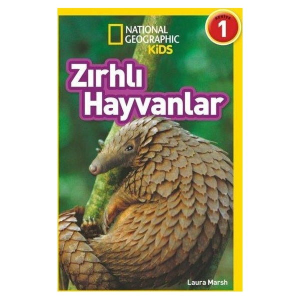 Zırhlı Hayvanlar - National Geographic Kids - Seviye 1 | Beta Kids (İnce Kapak)