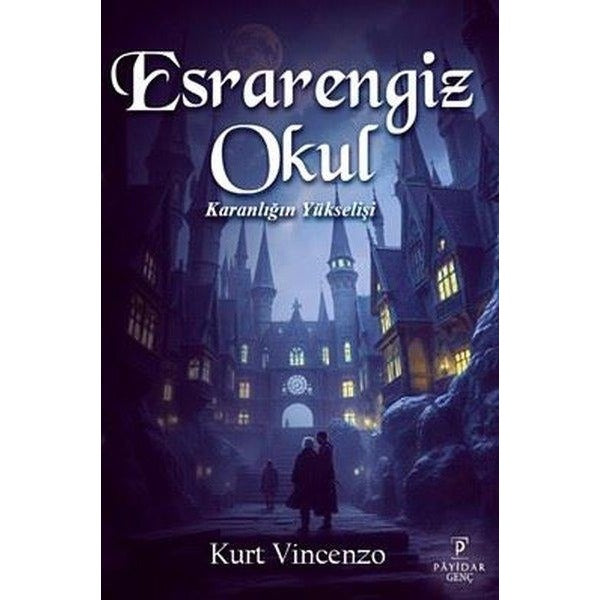 Esrarengiz Okul: Karanlığın Yükselişi