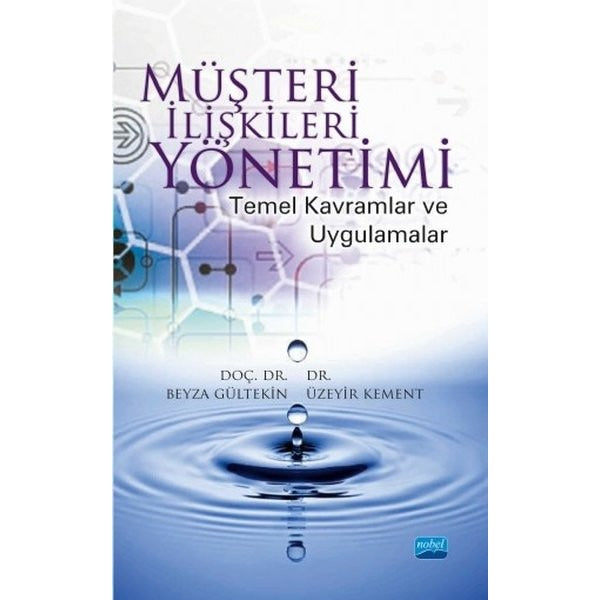 Müşteri İlişkileri Yönetimi-Temel Kavramlar ve Uygulamalar | Nobel Akademi Yayıncılık