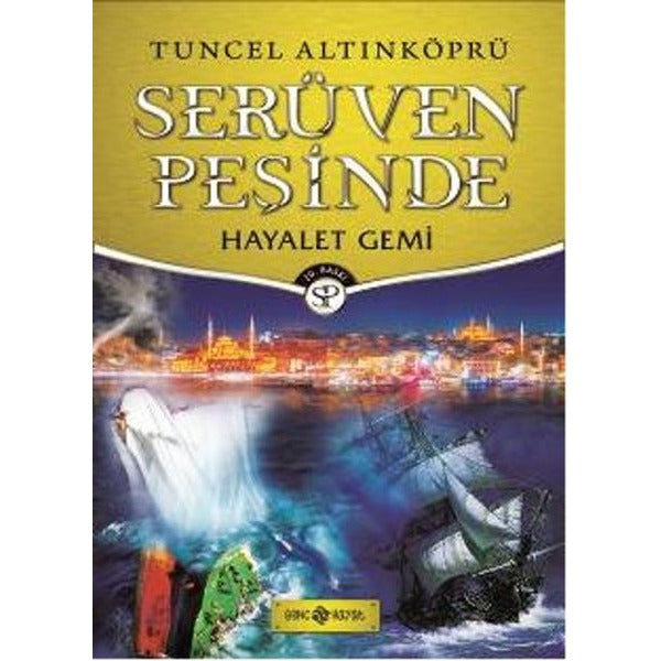 Hayalet Gemi - Serüven Peşinde 5 | Genç Hayat (İnce Kapak)