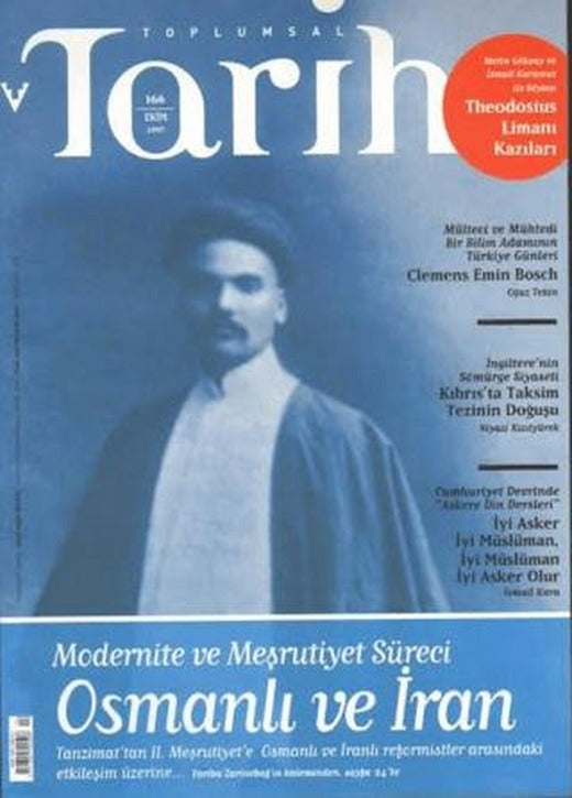 Toplumsal Tarih Dergisi Sayı: 166 | Tarih Vakfı Yurt Yayınları - Toplumsal Tarih Dergisi (Ciltsiz)