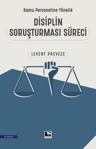 Disiplin Soruşturması Süreci - Kamu Personeline Yönelik | Çınaraltı Yayınları (İnce Kapak) - Resim 1