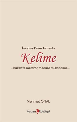 İnsan Ve Evren Arasında Kelime | Kurgan Edebiyat (Ciltsiz) - Resim 1