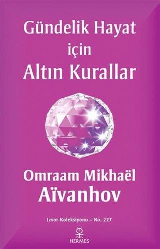 Gündelik Hayat İçin Altın Kurallar