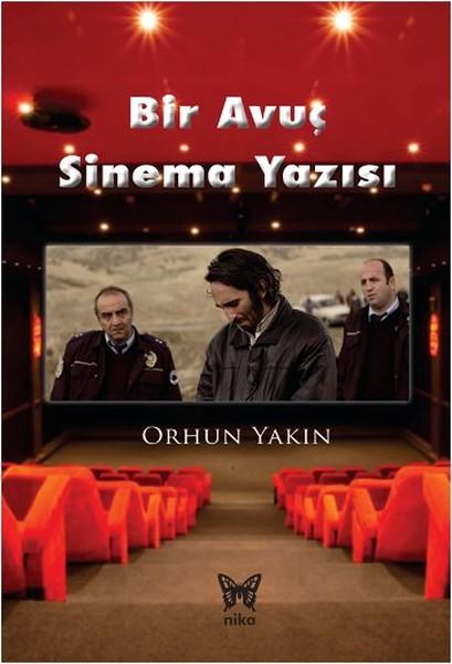 Bir Avuç Sinema Yazısı | Nika Yayınevi (İnce Kapak) - Resim 1