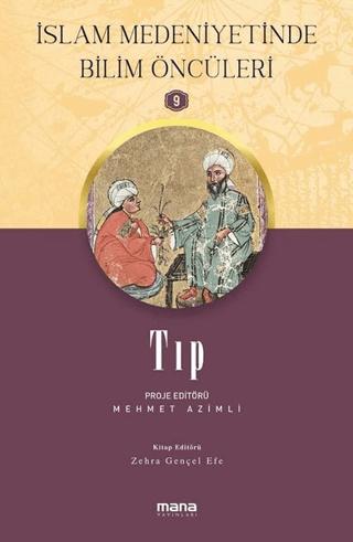 Tıp - İslam Medeniyetinde Bilim Öncüleri 9