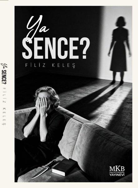 Ya Sence? | MKB Halk Kütüphanesi (İnce Kapak) - Resim 1