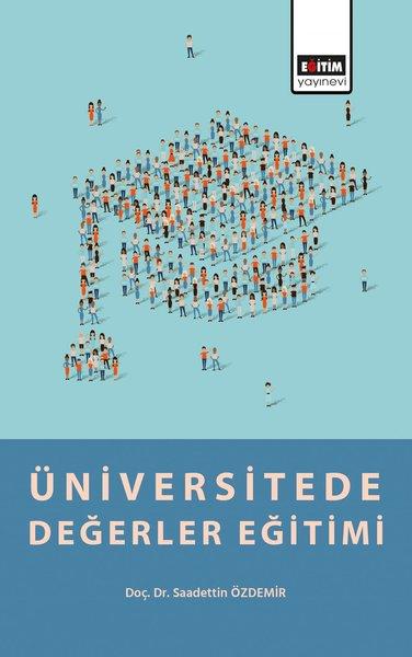 Üniversitede Değerler Eğitimi | Eğitim Yayınevi (İnce Kapak) - Resim 1