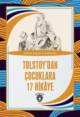 Tolstoy’dan Çocuklara 17 Hikaye | Dorlion Yayınları (Ciltsiz) - Resim 1
