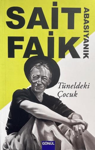 Tüneldeki Çocuk | Gönül Yayıncılık (Ciltsiz) - Resim 1