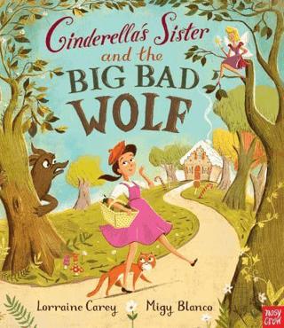 Cinderella's Sister and the Big Bad Wolf | Nosy Crow (Ciltsiz) - Resim 1