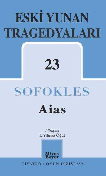 Aias - Eski Yunan Tragedyaları 23 | Mitos Boyut Yayınları (İnce Kapak) - Resim 1