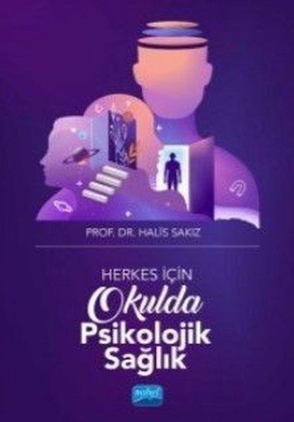 Herkes İçin Okulda Psikolojik Sağlık | Nobel Akademik Yayıncılık (İnce Kapak) - Resim 1