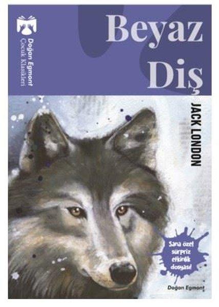 Beyaz Diş-Çocuk Klasikleri | Doğan Çocuk (İnce Kapak) - Resim 1