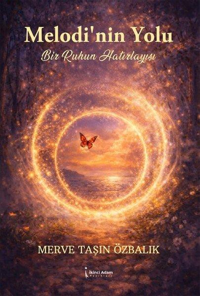 Melodi'nin Yolu - Bir Ruhun Hatırlayışı | İkinci Adam Yayınları (İnce Kapak) - Resim 1