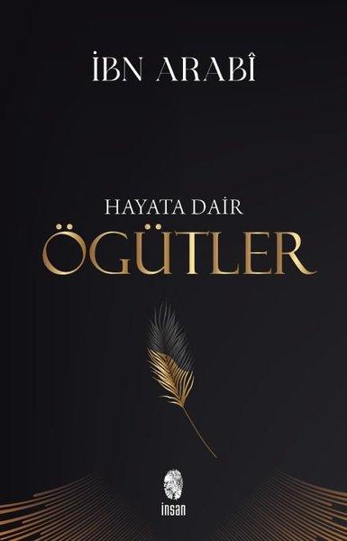 Hayata Dair Öğütler | İnsan Yayınları (İnce Kapak) - Resim 1