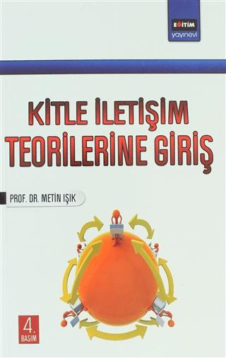 Kitle İletişim Teorilerine Giriş | Eğitim Yayınevi - Ders Kitapları (Ciltsiz) - Resim 1