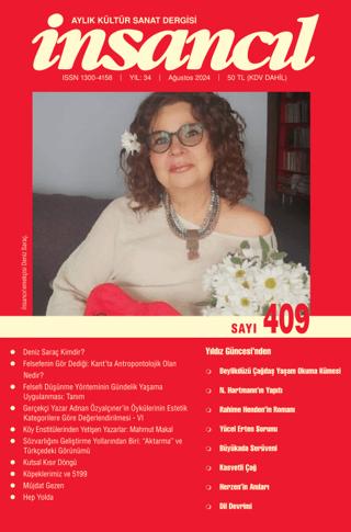 İnsancıl Aylık Kültür ve Sanat Dergisi Sayı: 409 Ağustos 2024 | İnsancıl Dergisi Yayınları (Ciltsiz) - Resim 1