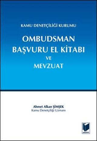 Kamu Denetçiliği Kurumu Ombudsman Başvuru El Kitabı ve Mevzuat