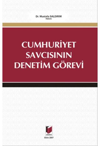 Cumhuriyet Savcısının Denetim Görevi