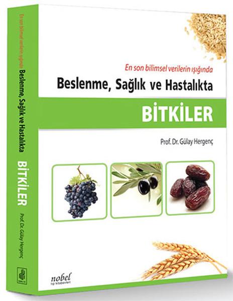 Beslenme Sağlık ve Hastalıkta Bitkiler | Nobel Tıp Kitabevleri (İnce Kapak) - Resim 1