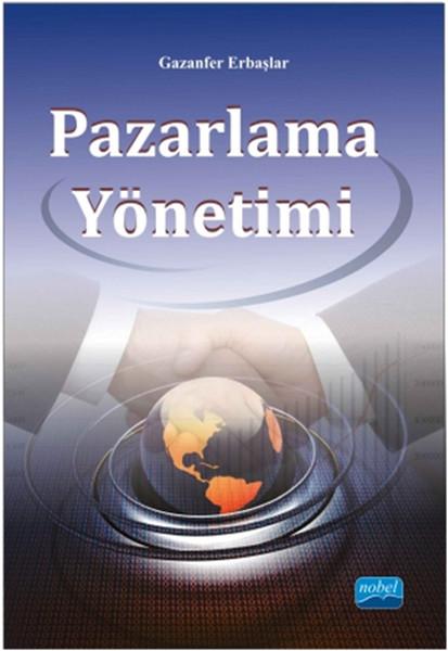 Pazarlama Yönetimi | Nobel Akademik Yayıncılık (İnce Kapak) - Resim 1