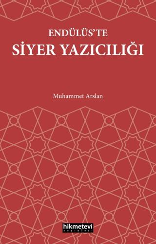 Endülüs’te Siyer Yazıcılığı
