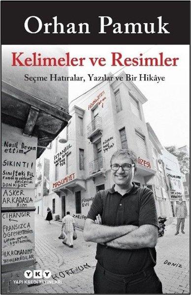 Kelimeler ve Resimler - Seçme Hatıralar Yazılar ve Bir Hikaye | Yapı Kredi Yayınları (İnce Kapak) - Resim 1