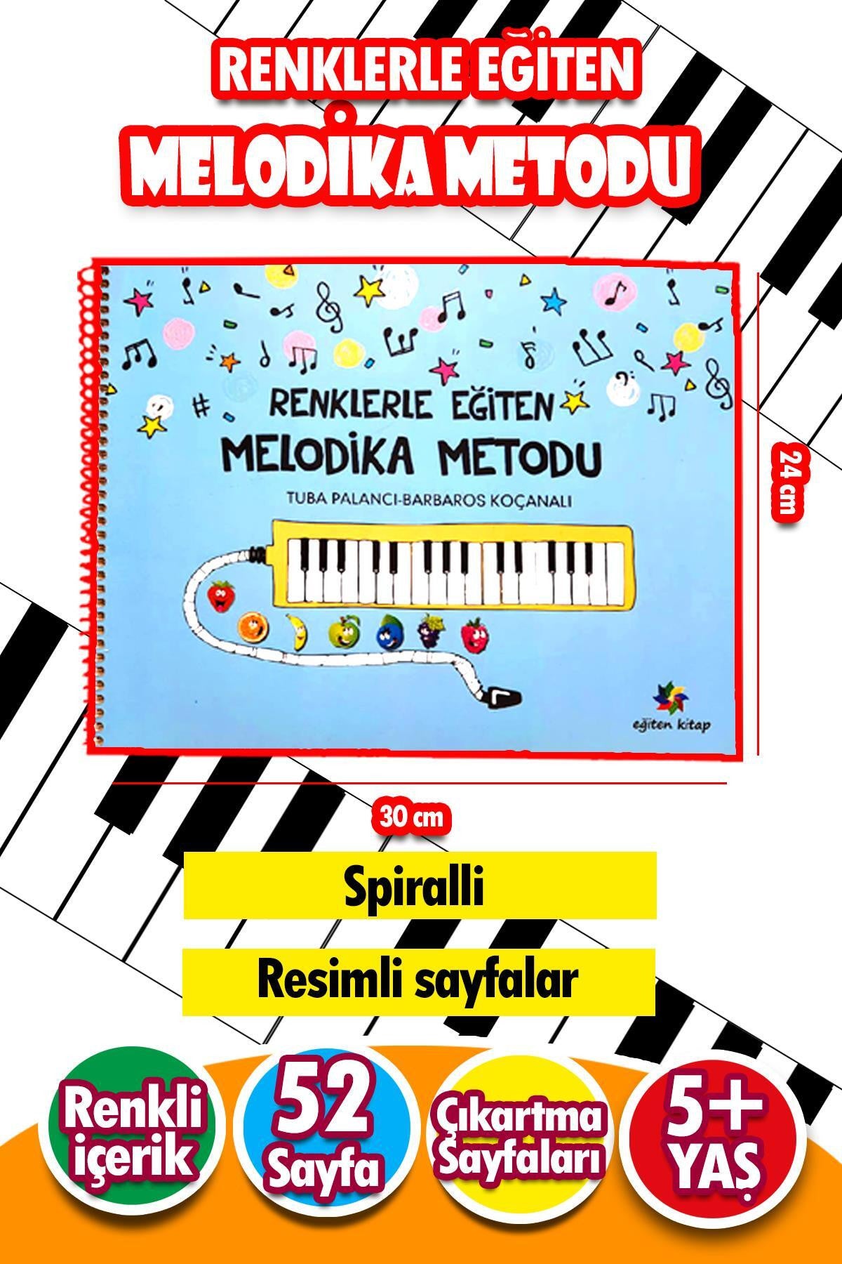 5+ Yaş Renklerle Eğiten Melodika Metodu - Spiralli-Renkli Ve Çıkartmalı Müzik Eğitim Kitabı-52 Sayfa kitap kapağı