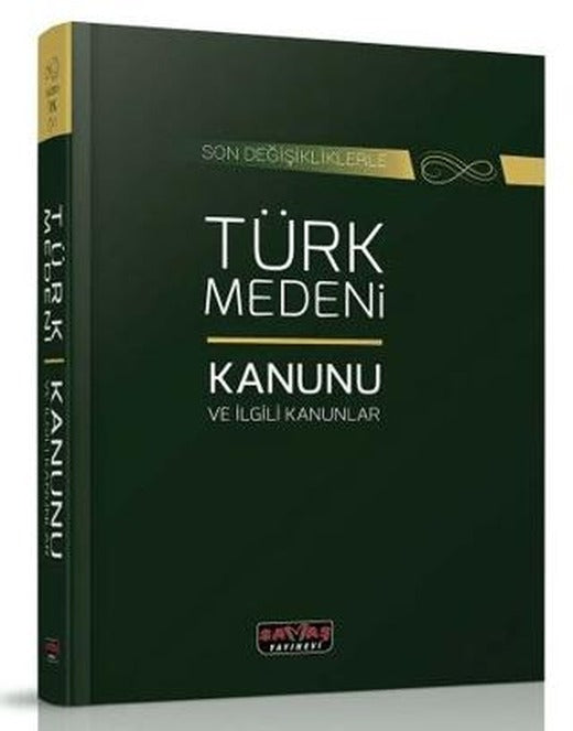 Türk Medeni Kanunu ve İlgili Kanunlar | Savaş Yayınevi (Ciltsiz)