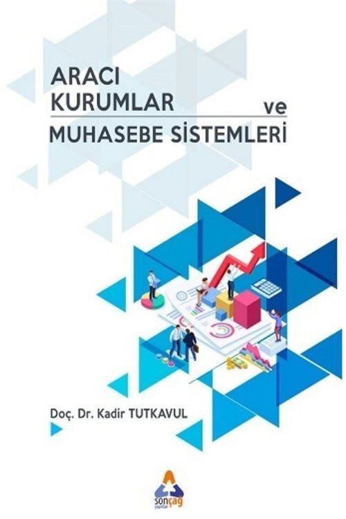 Aracı Kurumlar ve Muhasebe Sistemleri | Sonçağ Yayınları (Ciltsiz)
