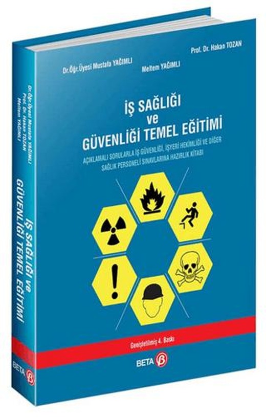 İş Sağlığı ve Güvenliği Temel Eğitimi | Beta Yayınevi (Ciltsiz)