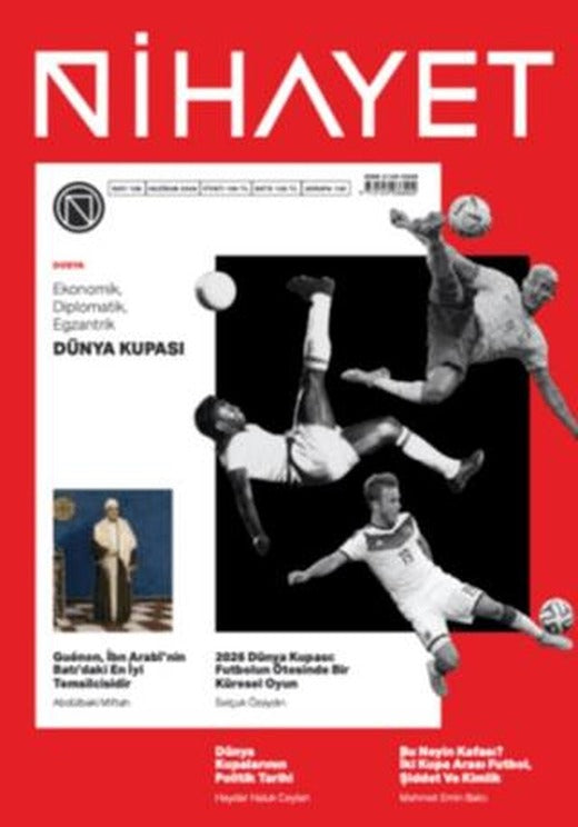 Nihayet Aylık Dergi Sayı: 138 Haziran 2026 | Nihayet Dergisi (Ciltsiz)