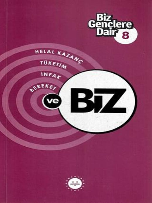 Biz Gençlere Dair 8