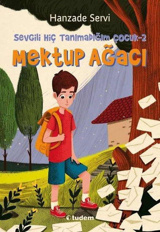 Mektup Ağacı - Sevgili Hiç Tanımadığım Çocuk 2 | Tudem Yayınları (İnce Kapak)