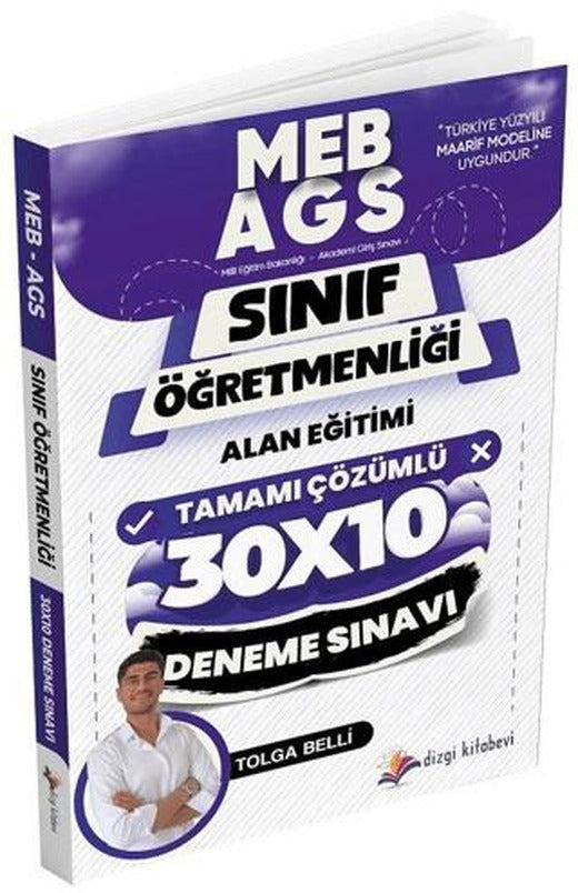 ÖABT MEB-AGS Sınıf Öğretmenliği Alan Eğitimi 30x10 Deneme Çözümlü | Dizgi Kitap (Ciltsiz)