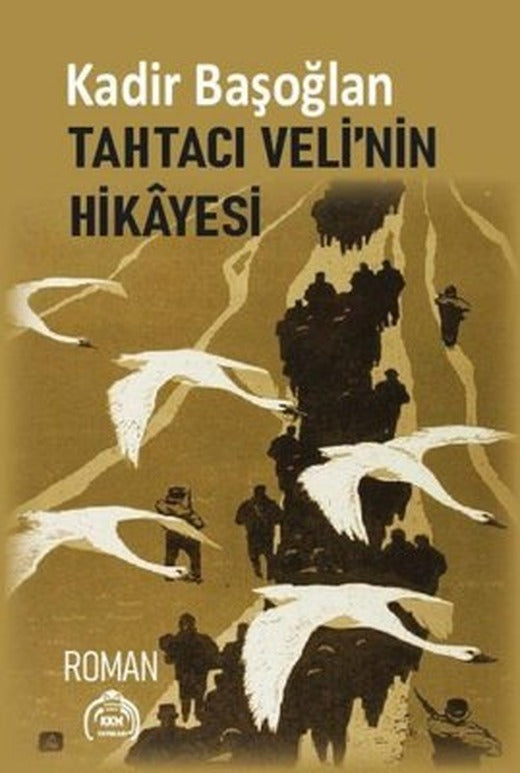 Tahtacı Veli'nin Hikayesi | Kekeme Yayınları (İnce Kapak)