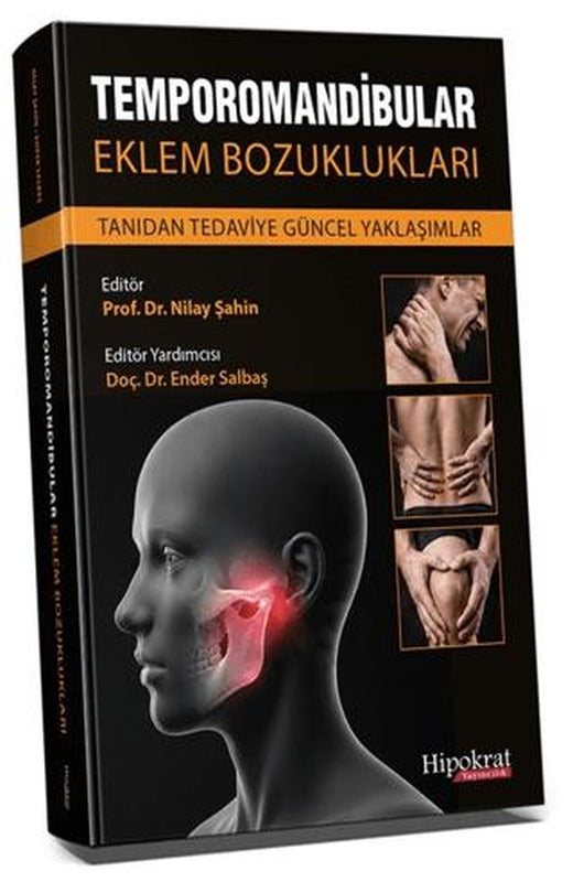 Temporomandibular Eklem Bozuklukları | Hipokrat Kitabevi (Ciltsiz)