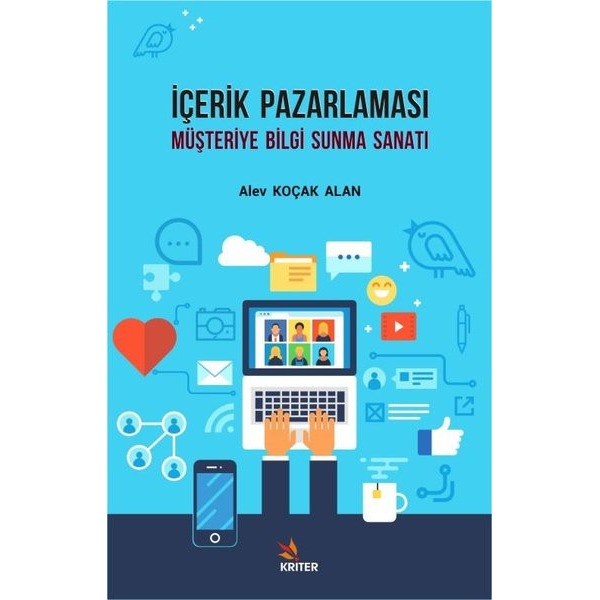 İçerik Pazarlaması Müşteriye Bilgi Sunma Sanatı | Kriter (İnce Kapak)