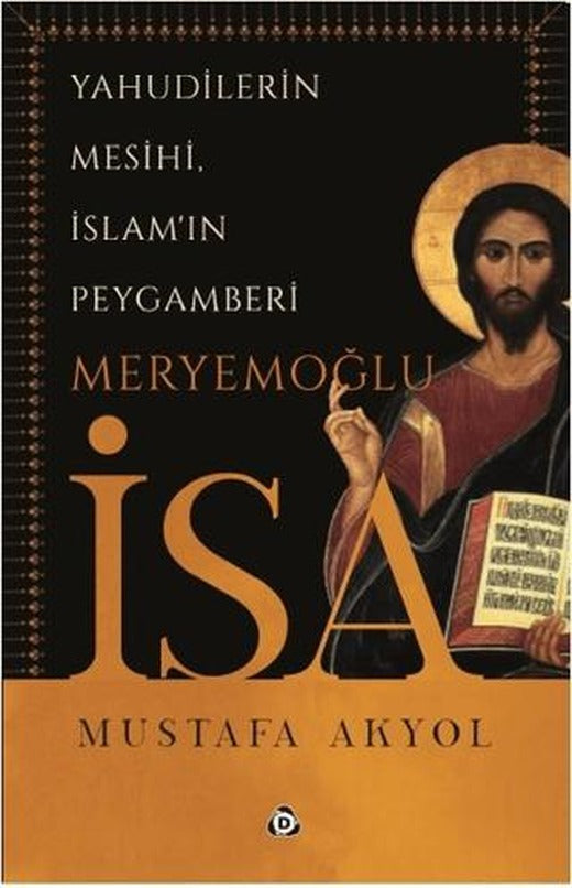 Yahudilerin Mesihi, İslam'ın Peygamberi Meryemoğlu İsa