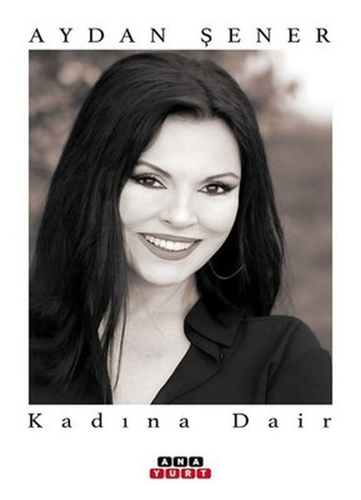 Kadına Dair | Anayurt
