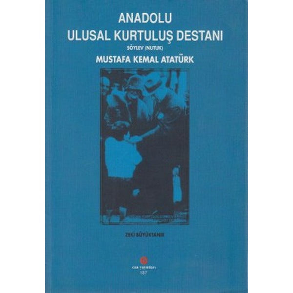 Anadolu Ulusal Kurtuluş Destanı | Can Yayınları (Ali Adil Atalay)